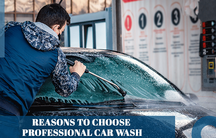 What are the top reasons to choose a professional car wash service?